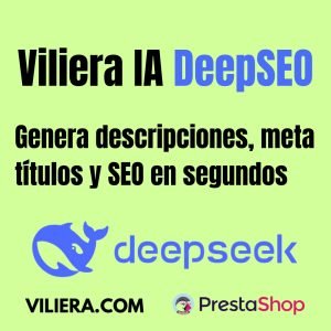Viliera IA DeepSEO - Script IA para PrestaShop con DeepSeek