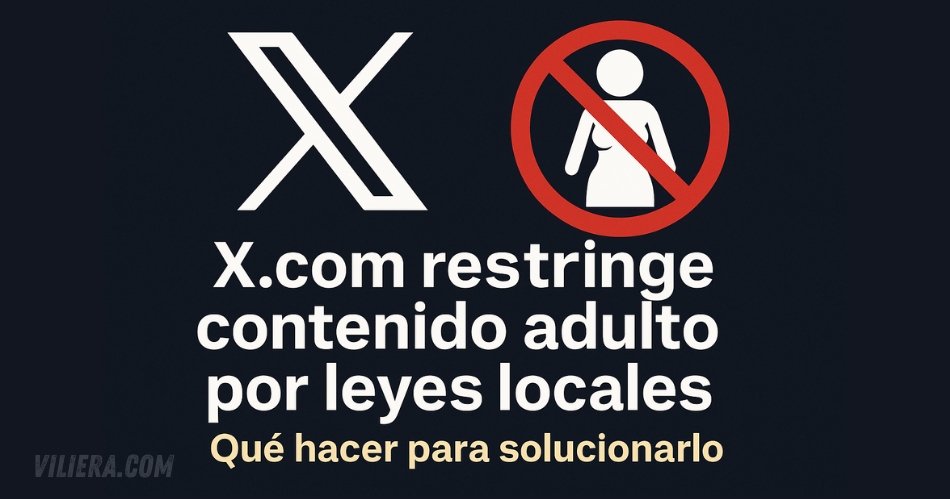 X.com restringe contenido adulto